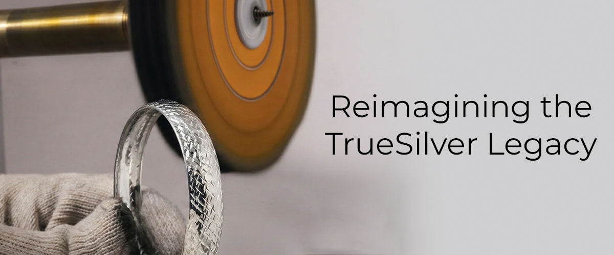 A Fresh Identity for a Timeless Craft: The TrueSilver Re-launch Explained