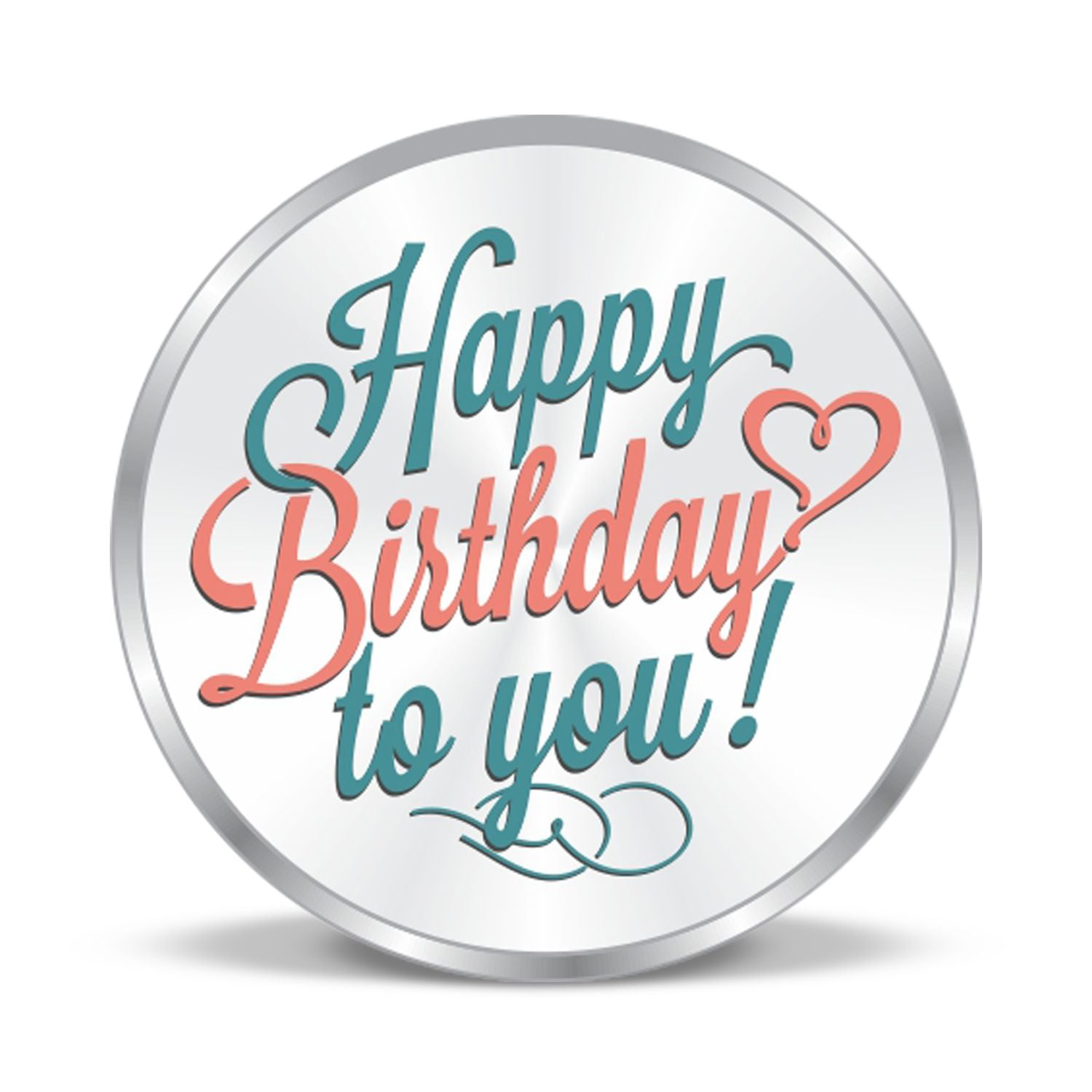 BIS Hallmarked Happy Birthday 999 Pure Silver Coin