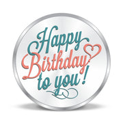 BIS Hallmarked Happy Birthday 999 Pure Silver Coin
