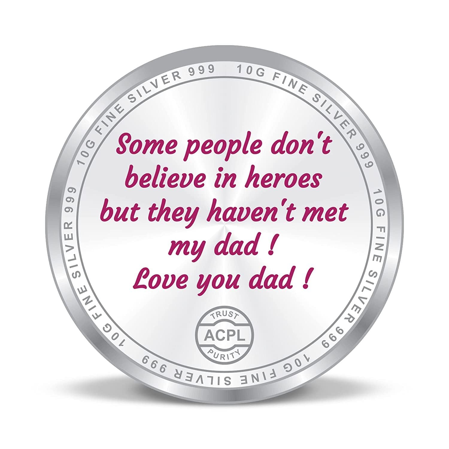 BIS Hallmarked Best Dad Ever 999 Pure Silver Coin